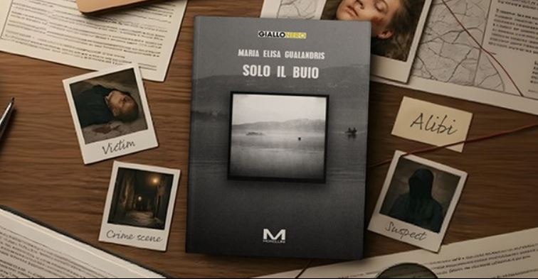 "Solo il buio", il nuovo romanzo di Maria Elisa Gualandris. Presentazione sabato alle ore 19 a Stresa