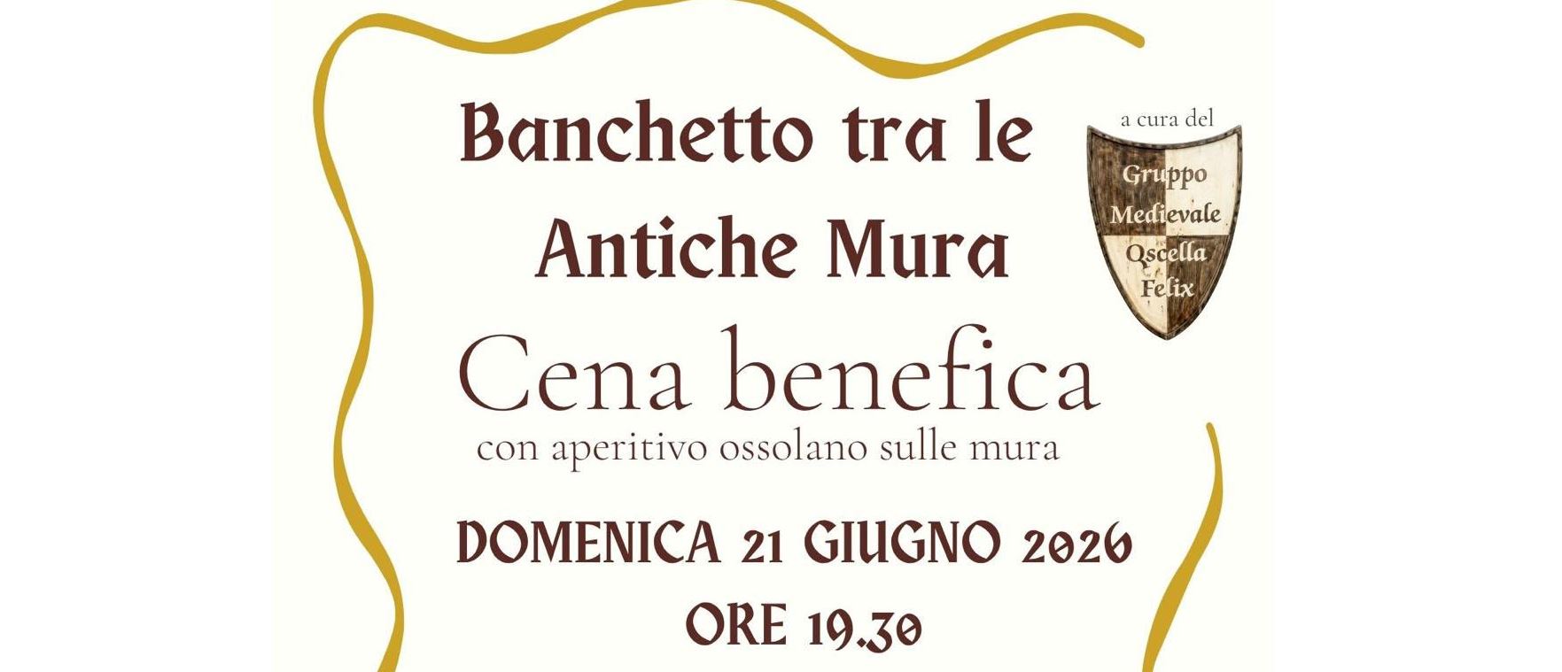 Banchetto tra le mura. Cena benefica domenica 21 giugno a Domodossola